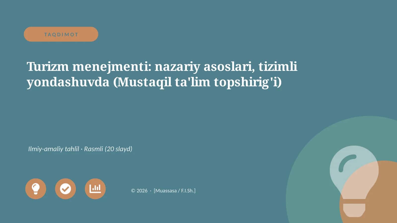 Turizm menejmenti: nazariy asoslari, tizimli yondashuvda (Mustaqil ta'lim topshirig'i)
