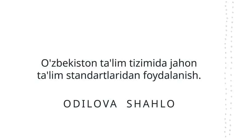 O'zbekiston ta'lim tizimida jahon ta'lim standartlaridan foydalanish