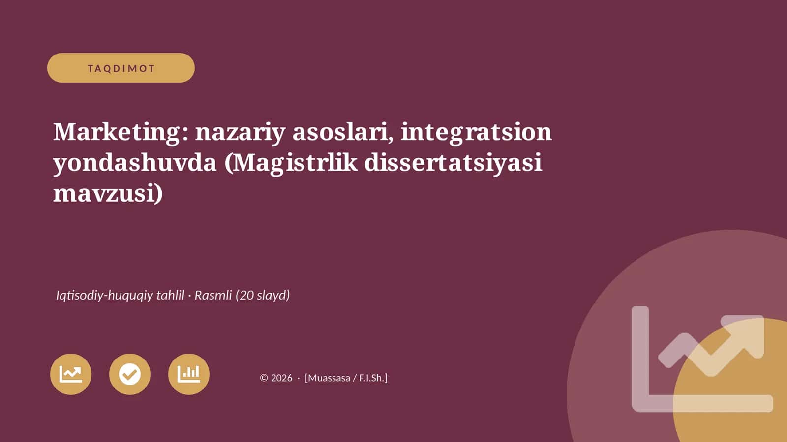 Marketing: nazariy asoslari, integratsion yondashuvda (Magistrlik dissertatsiyasi mavzusi)