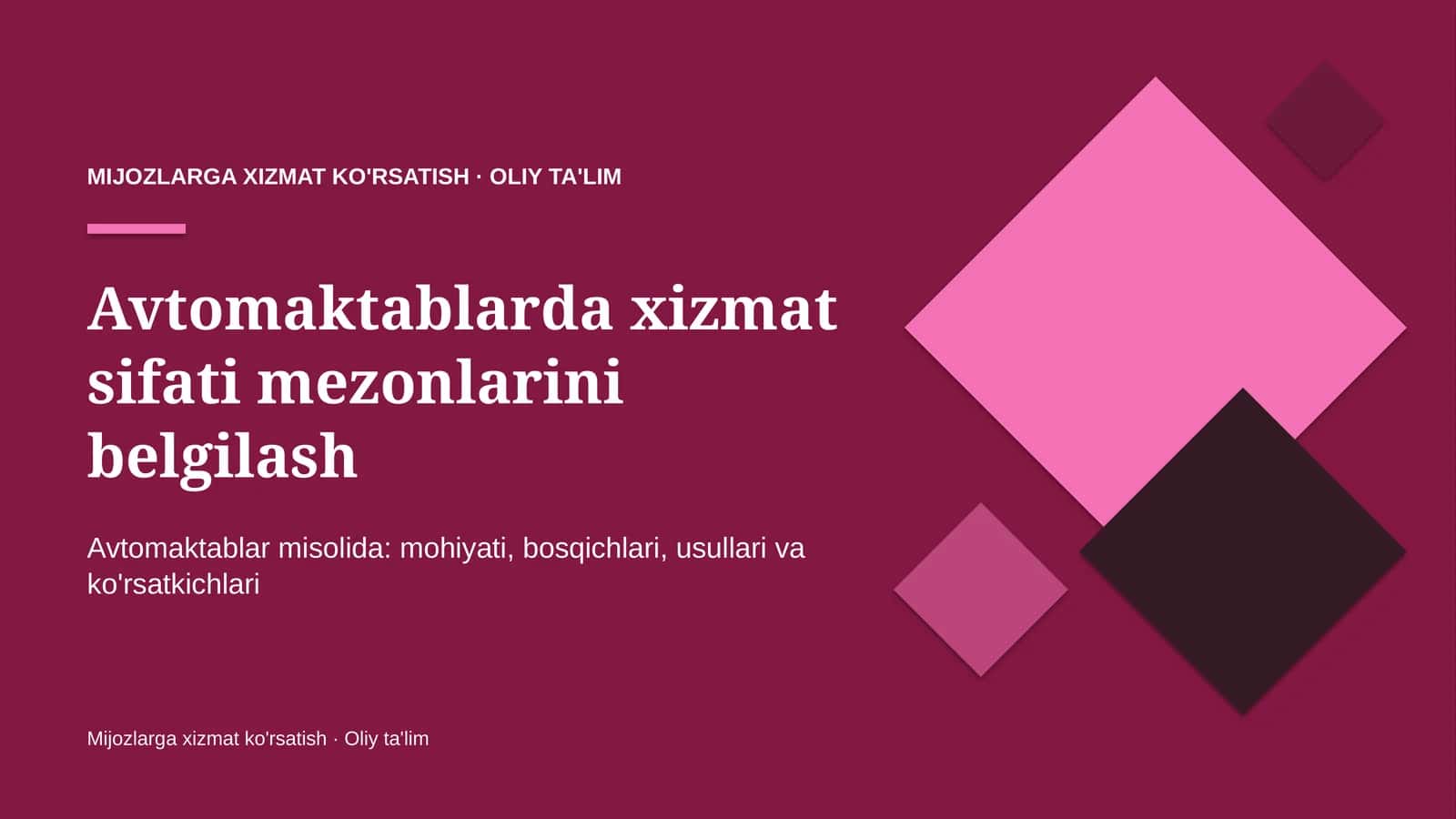 Mijozlarga xizmat ko'rsatish · Oliy ta'lim