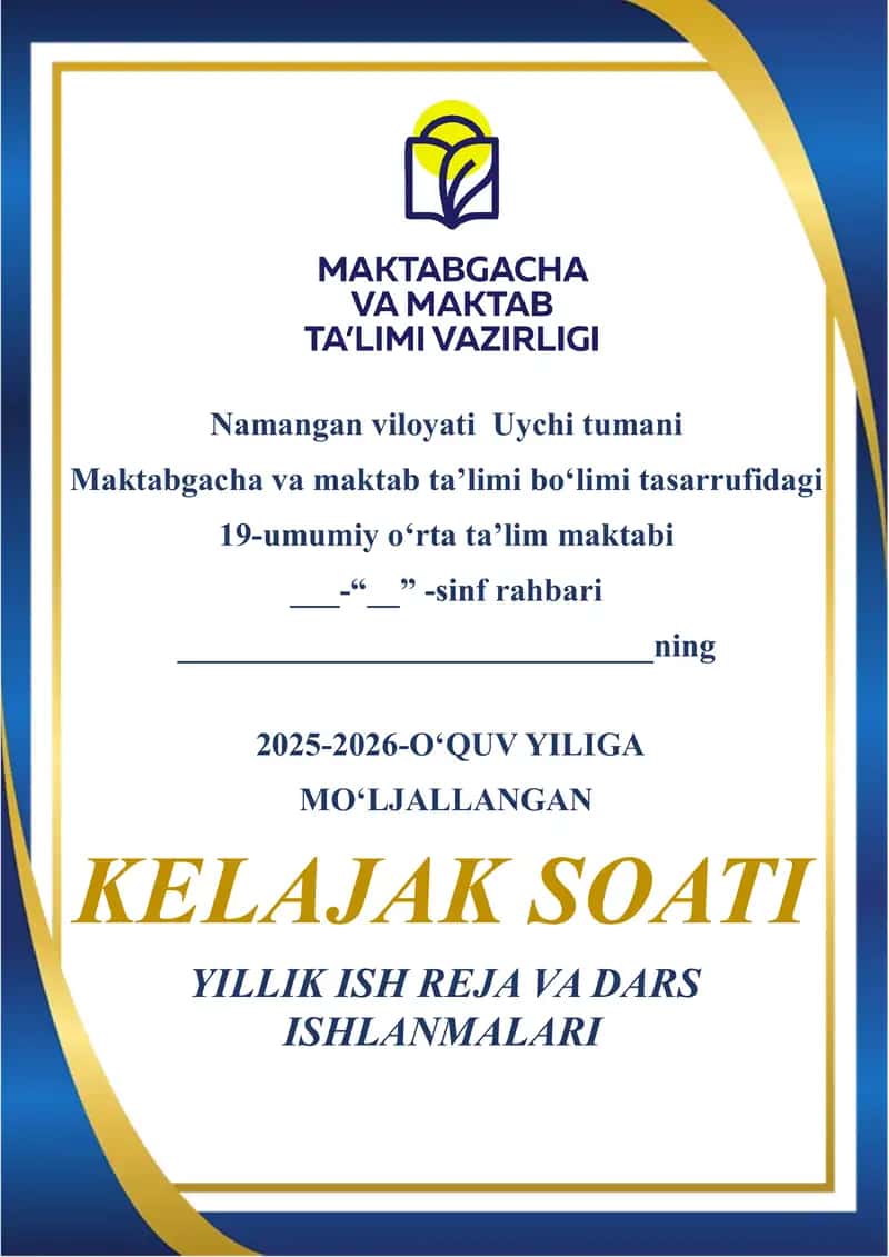 1-4-sinflar uchun "Kelajak Soati" ish rejasi va dars ishlanmasi 2025-2026-o'quv yili uchun tayyor