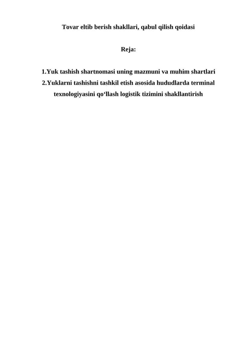 Tovar eltib berish shakllari, qabul qilish qoidasi