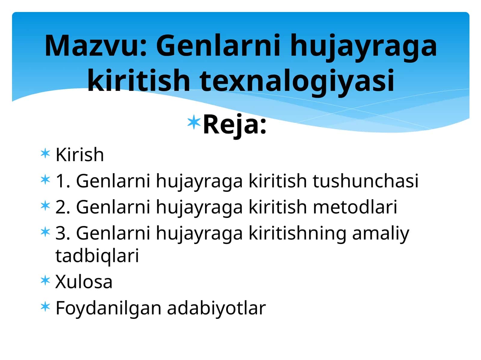 Genlarni hujayraga kiritish texnalogiyasi
