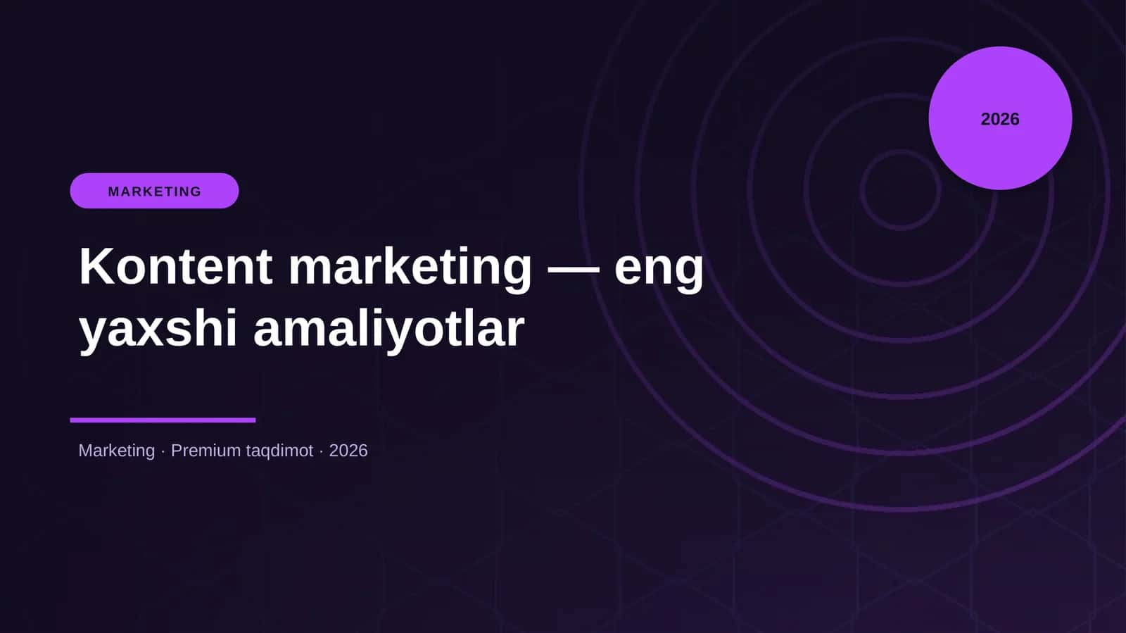 Kontent marketing — eng yaxshi amaliyotlar