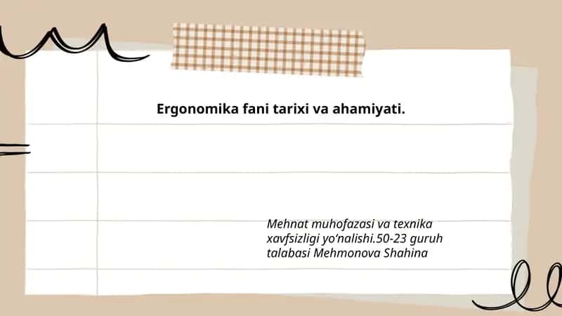 Ergonomika fani tarixi va ahamiyati