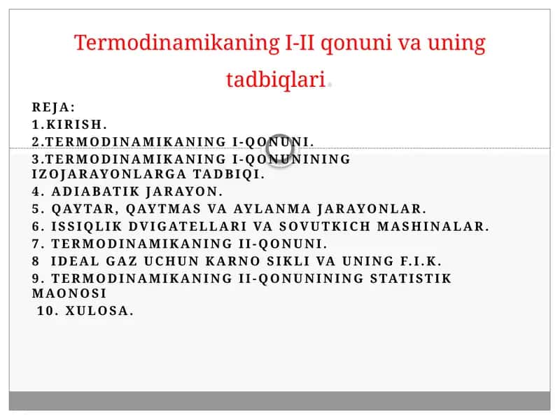 Termodinamikaning I-II qonuni va uning tadbiqlari