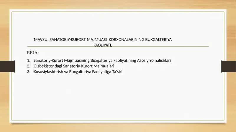 SANATORIY-KURORT MAJMUASI KORXONALARINING BUXGALTERIYA FAOLIYATI
