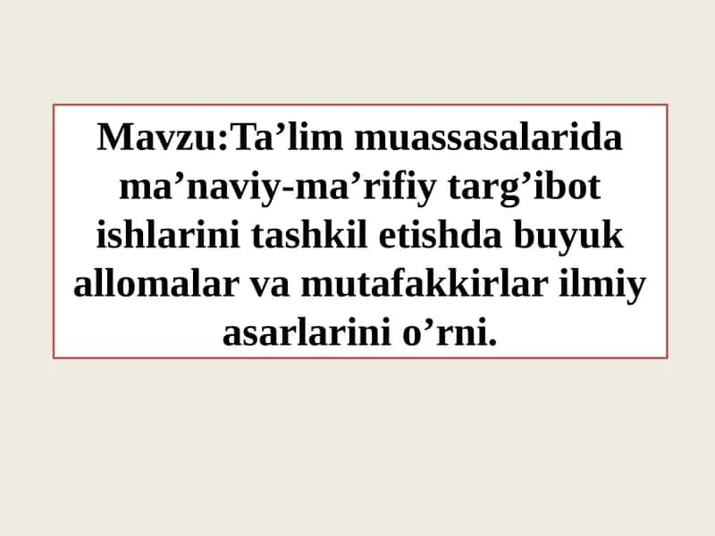 Ta’limmuassasalaridama’naviy-ma’rifiytarg’ibotishlarinitashkiletish