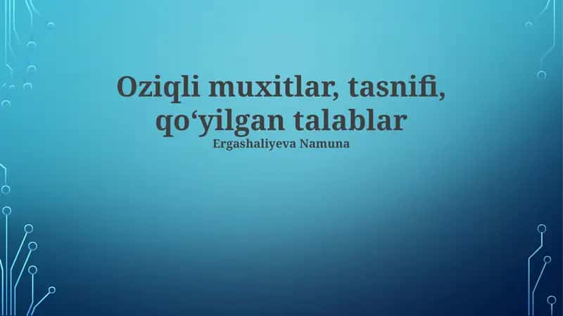 Oziq muhitining tarkibiy qismlari