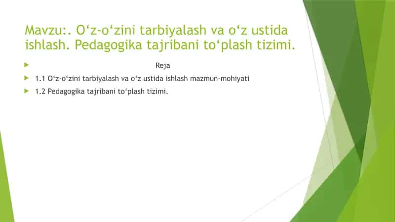O‘z-o‘zini Tarbiyalash va O‘z ustida ishlash