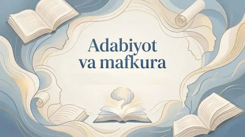 Adabiyot va mafkura