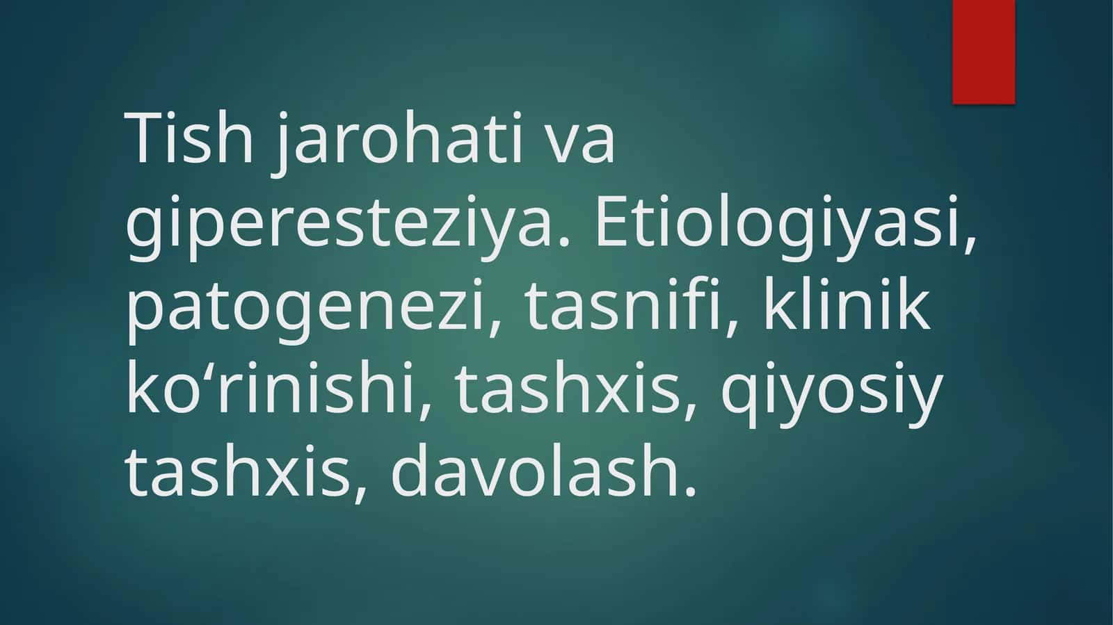 Tish jarohati, giperesteziya