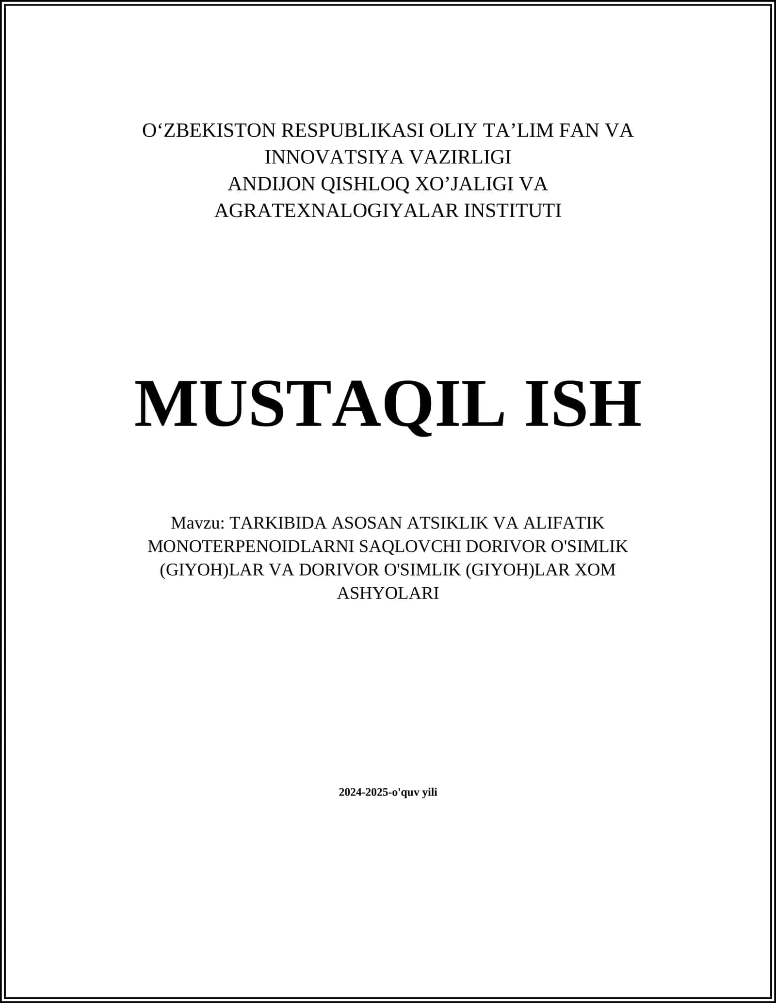 TARKIBIDA ASOSAN ATSIKLIK VA ALIFATIK MONOTERPENOIDLARNI SAQLOVCHI DORIVOR O'SIMLIK (GIYOH)LAR VA DORIVOR O'SIMLIK (GIYOH)LAR XOM ASHYOLARI