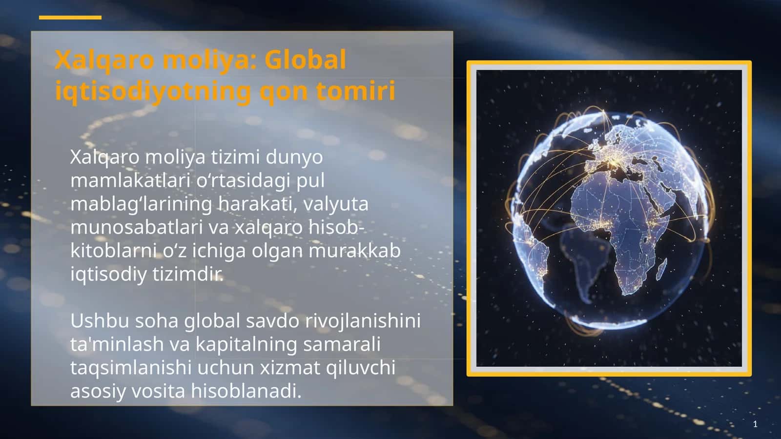 Xalqaro moliya Global iqtisodiyotning qon tomiri
