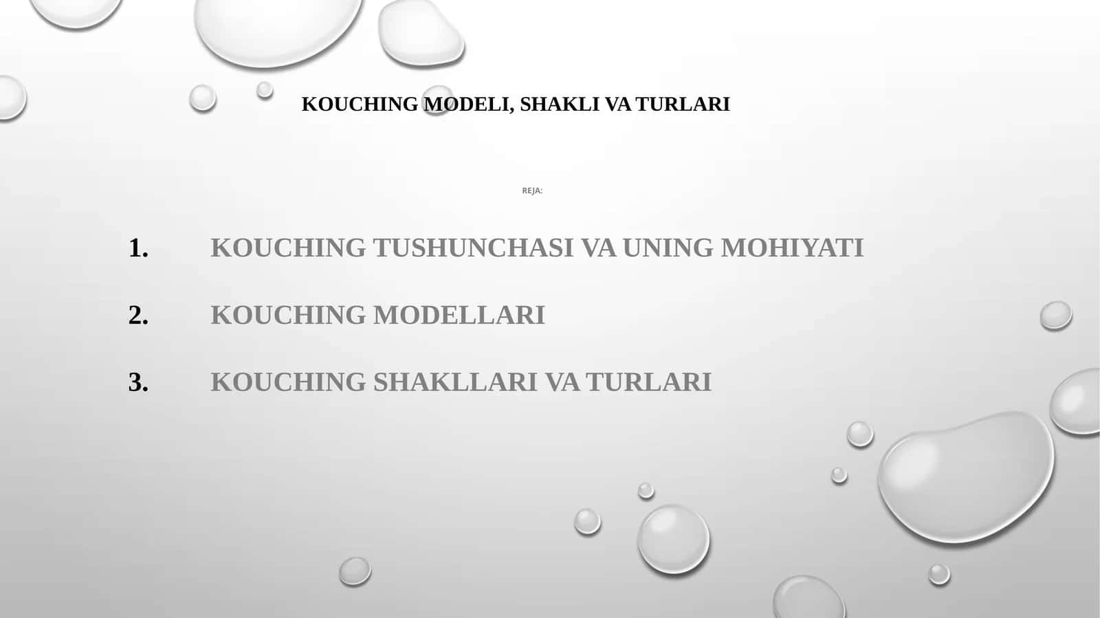 KOUCHING MODELI, SHAKLI VA TURLARI