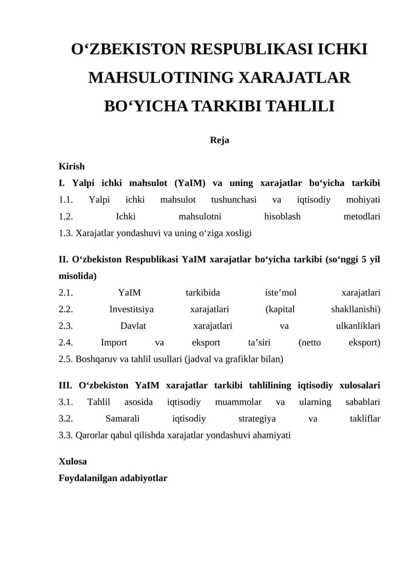 O‘ZBEKISTON RESPUBLIKASI ICHKI MAHSULOTINING XARAJATLAR BO‘YICHA TARKIBI TAHLILI