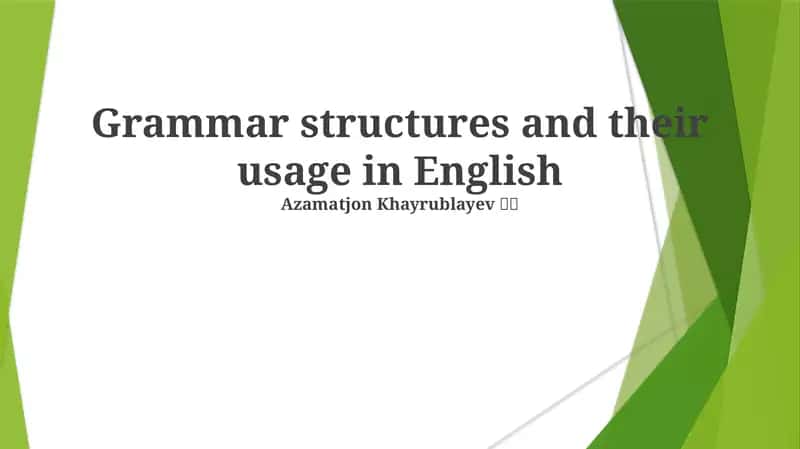 Grammar structures and their usage in English