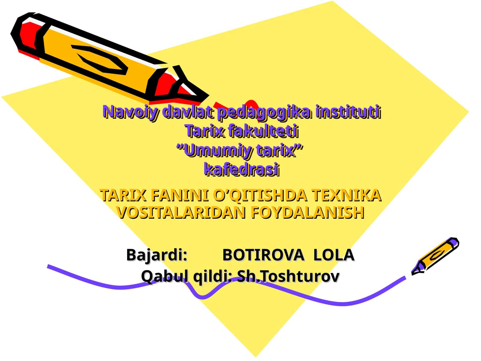 TARIX FANINI O’QITISHDA TEXNIKA VOSITALARIDAN FOYDALANISH