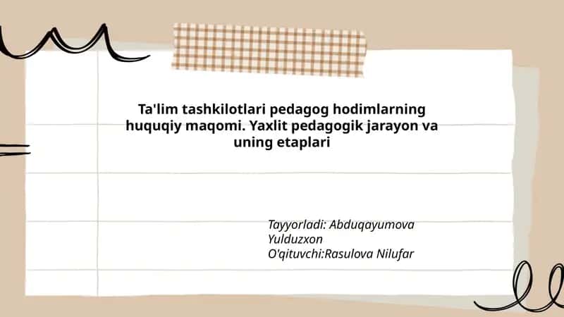 Ta'lim tashkilotlari pedagog hodimlarning huquqiy maqomi
