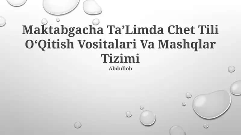 Maktabgacha TaʼLimda Chet Tili OʻQitish Vositalari Va Mashqlar Tizimi