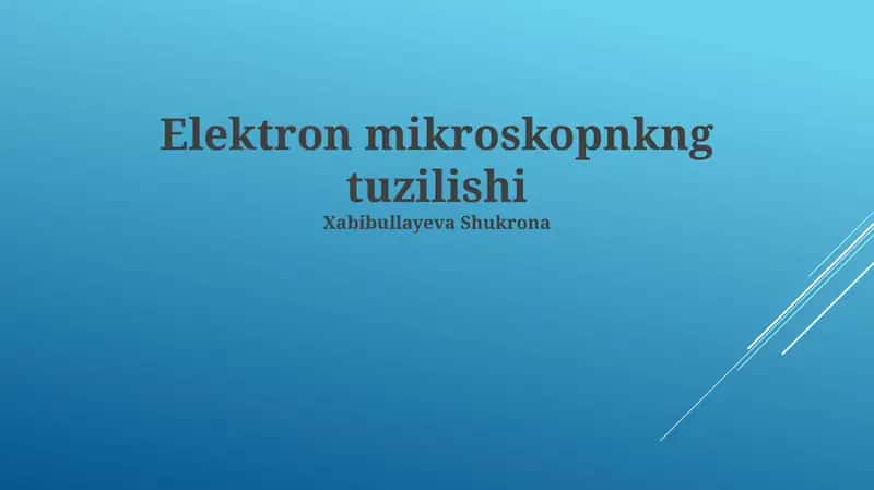 Elektron mikroskopning tuzilishi