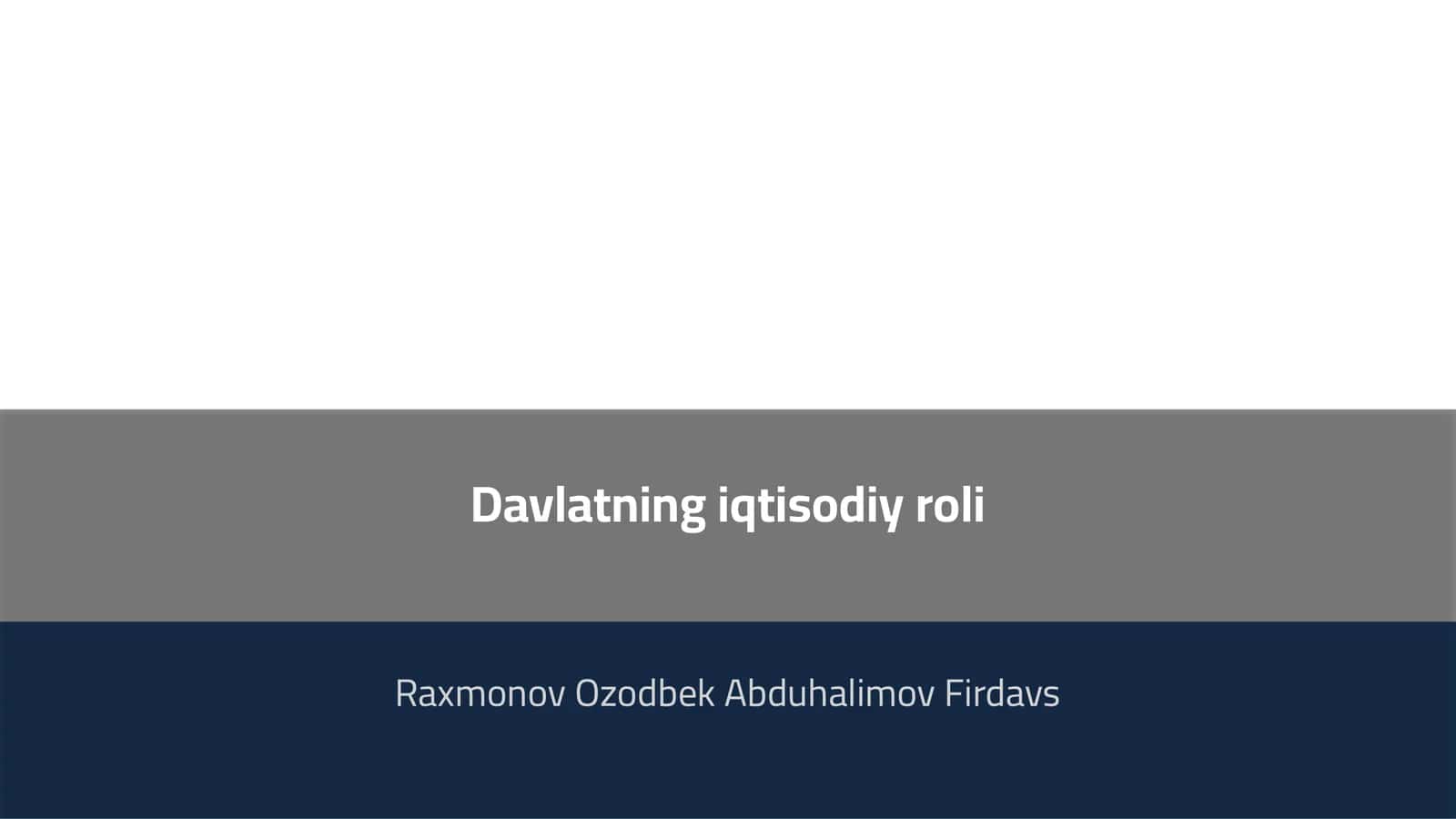 Davlatning iqtisodiy roli
