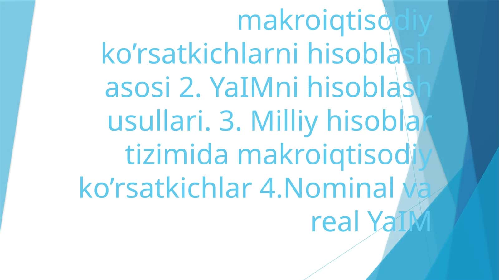 MAKROIQTISODIY KO’RSATKICHLAR Reja