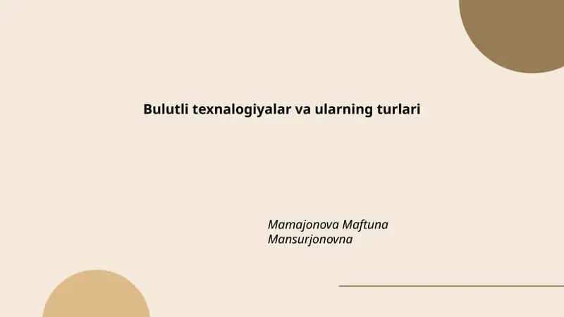 Bulutli texnologiyalar va ularning turlari