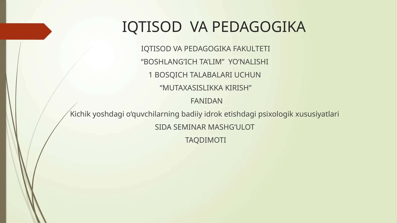 Kichik yoshdagi o‘quvchilarning badiiy idrok etishdagi psixologik xususiyatlari