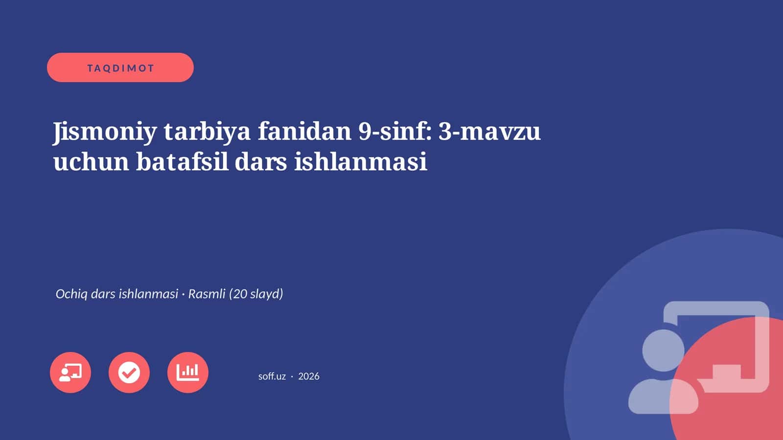 Jismoniy tarbiya fanidan 9-sinf: 3-mavzu uchun batafsil dars ishlanmasi