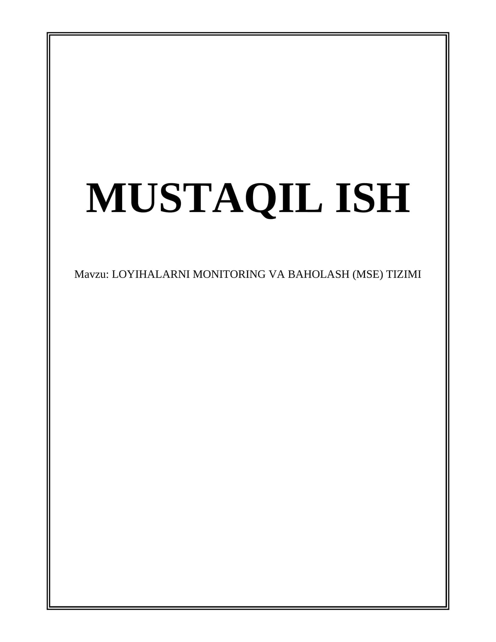 LOYIHALARNI MONITORING VA BAHOLASH (MSE) TIZIMI