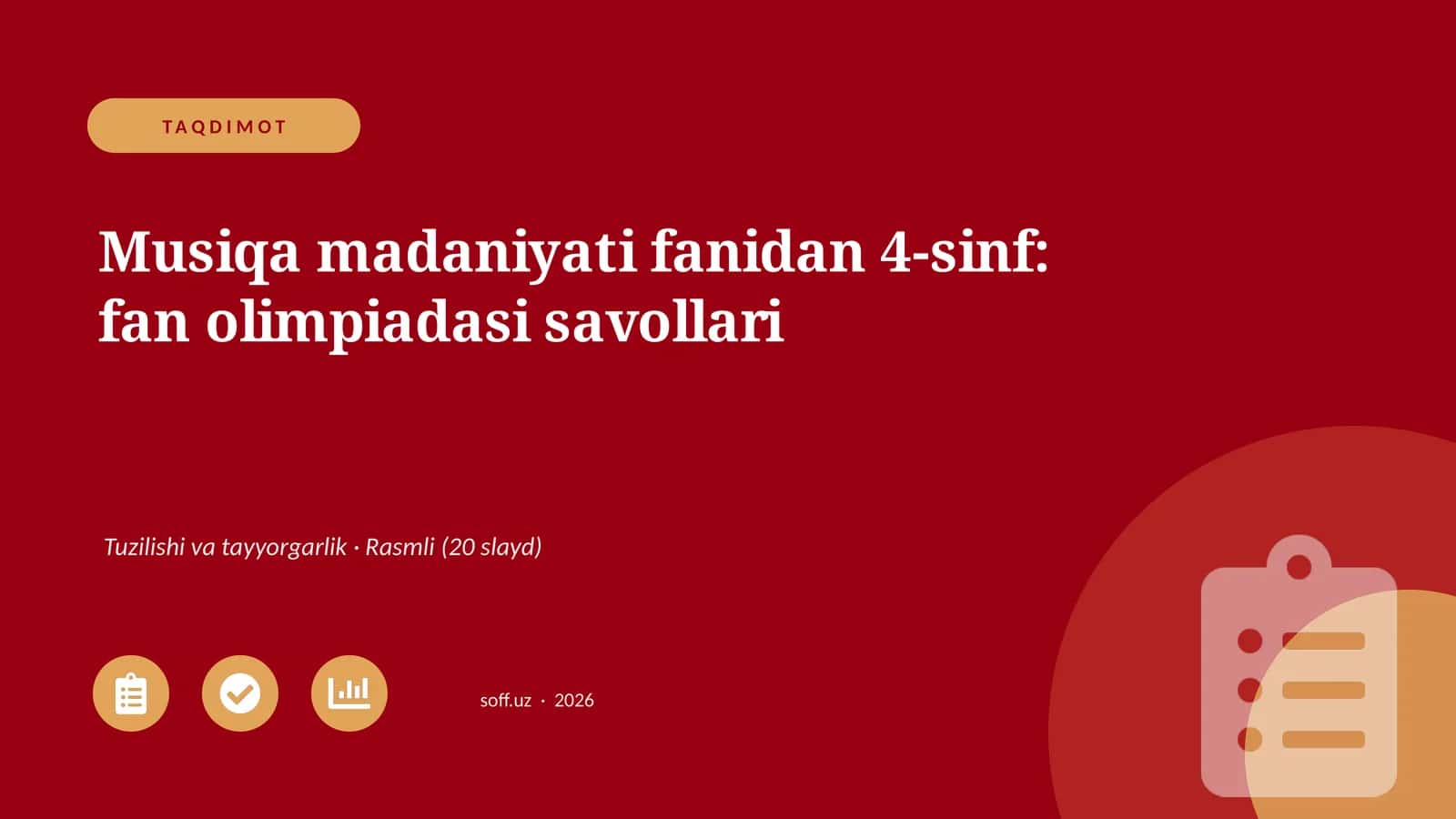 Musiqa madaniyati fanidan 4-sinf: fan olimpiadasi savollari