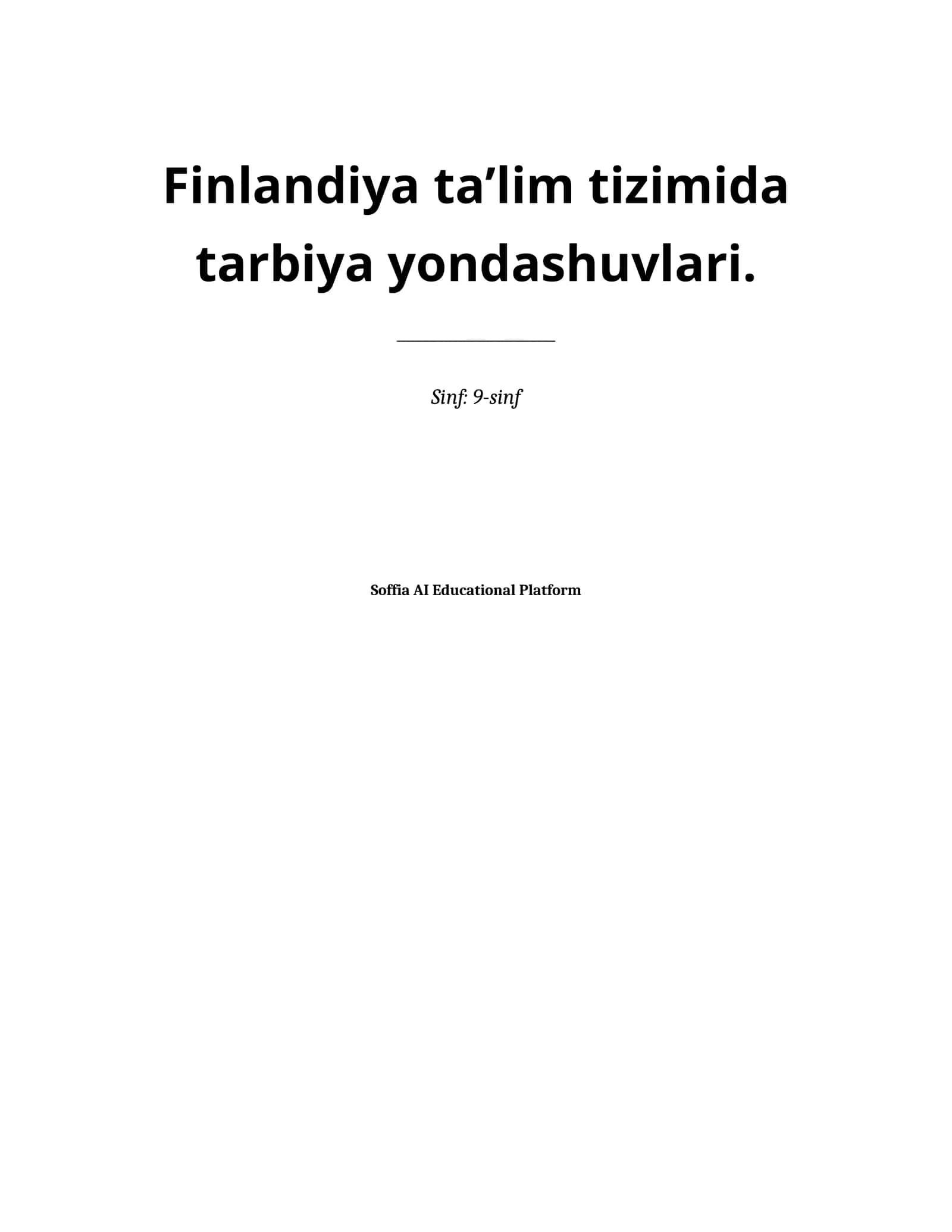 Lesson on Finlandiya taʼlim tizimida tarbiya yondashuvlari.