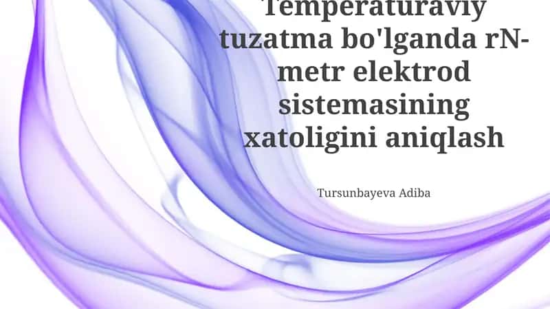 Harorat tuzatishi mavjud bo'lganda pH metr elektrod tizimining xatosini aniqlash