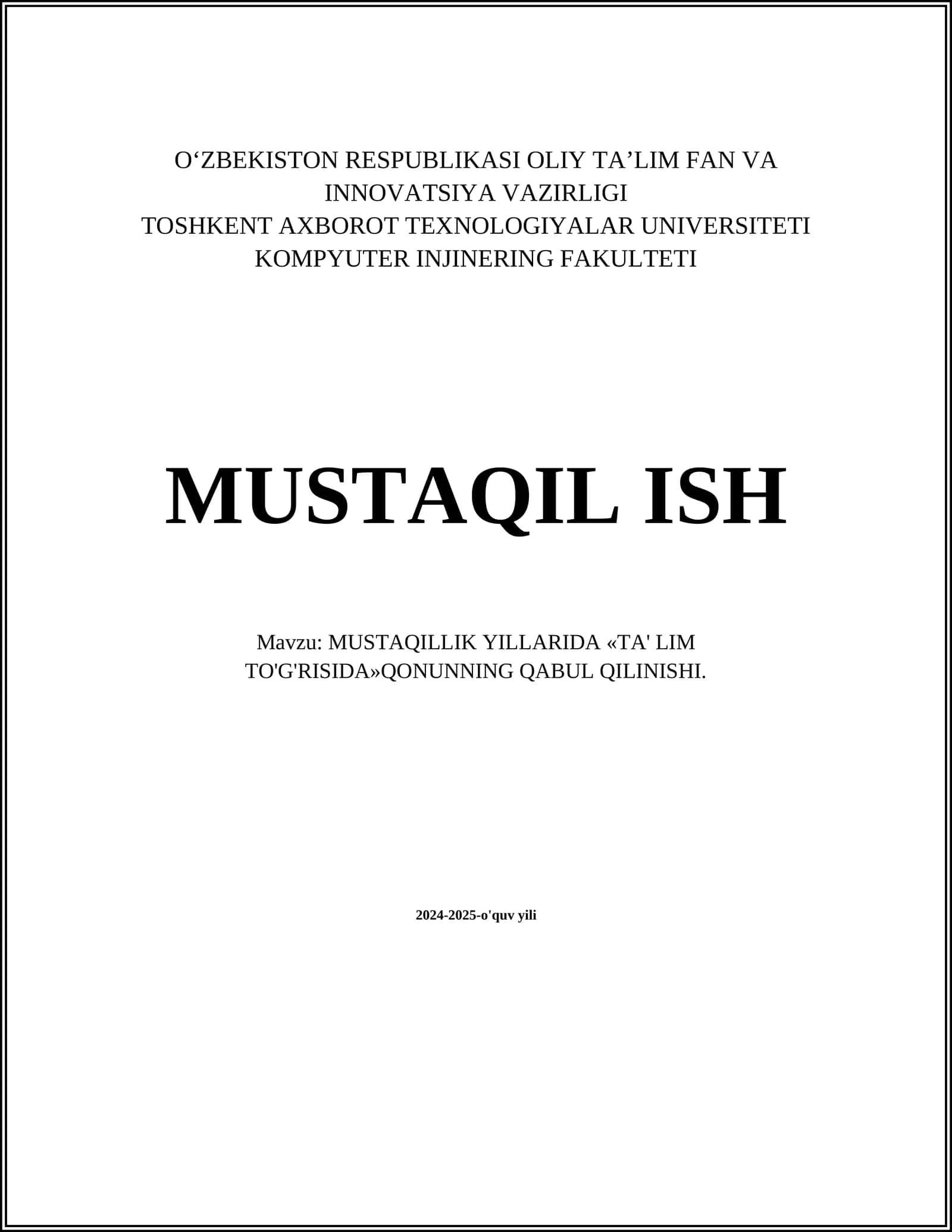 MUSTAQILLIK YILLARIDA «TA' LIM TO'G'RISIDA» QONUNNING QABUL QILINISHI