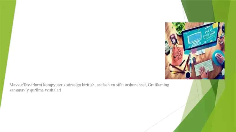 Tasvirlarni kompyuter xotirasiga kiritish, saqlash va sifat tushunchasi, Grafikaning zamonaviy qurilma vositalari