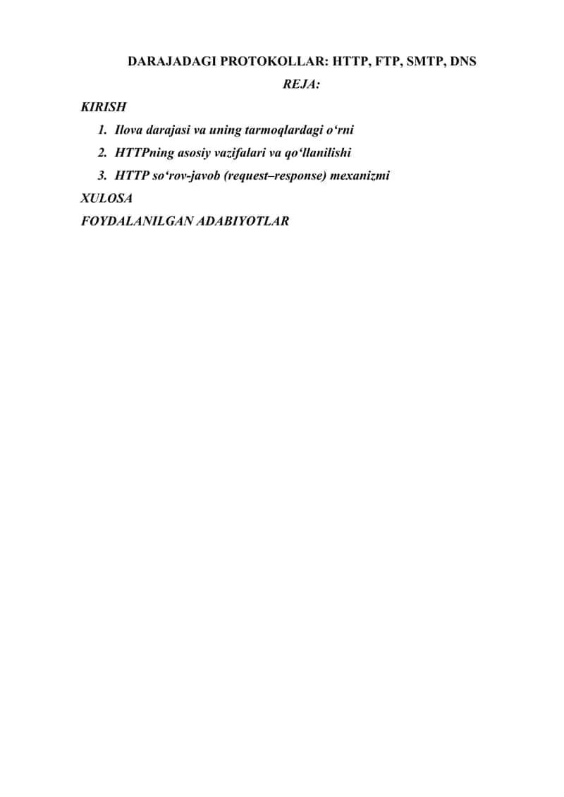 ILOVA DARAJADAGI PROTOKOLLAR: HTTP, FTP, SMTP, DNS