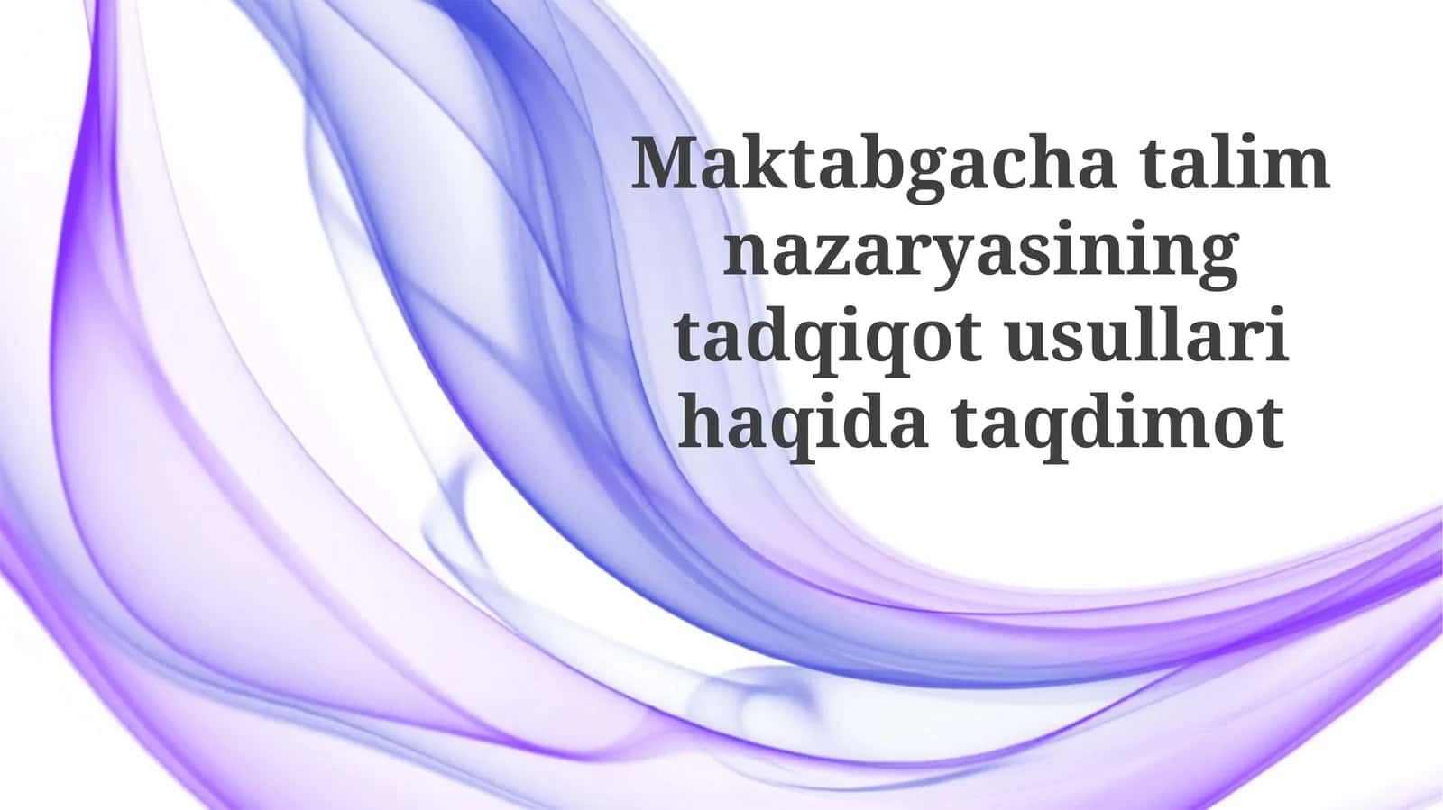 Maktabgacha ta'lim nazariyasida tadqiqot usullari: Asosiy tushunchalar