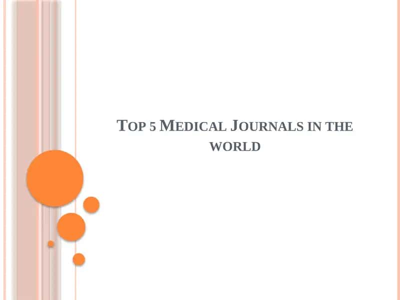 Top 5 Medical Journals in the world