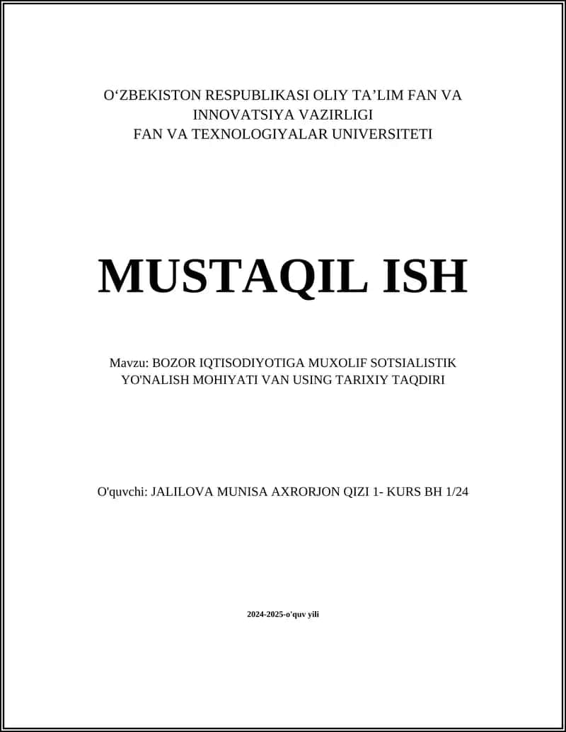 BOZOR IQTISODIYOTIGA MUXOLIF SOTSIALISTIK YO'NALISH MOHIYATI VAN USING TARIXIY TAQDIRI