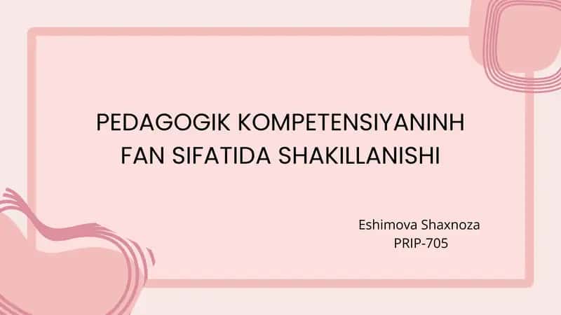 Pedagogik kompetensiyasining fan sifatida shakillanishi