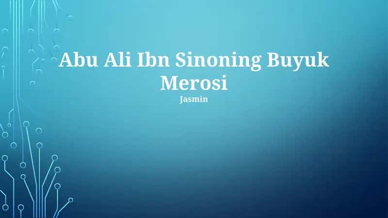 Abu Ali Ibn Sinoning Buyuk Merosi