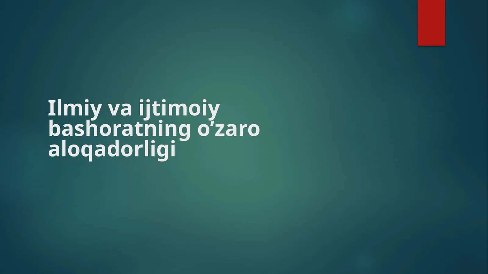 Ilmiy va ijtimoiy bashoratning o’zaro aloqadorligi