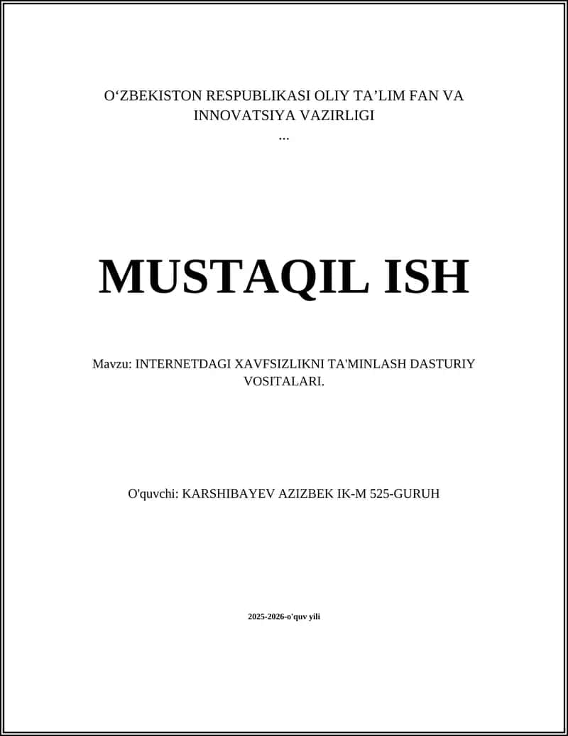 INTERNETDAGI XAVFSIZLIKNI TA'MINLASH DASTURIY VOSITALARI