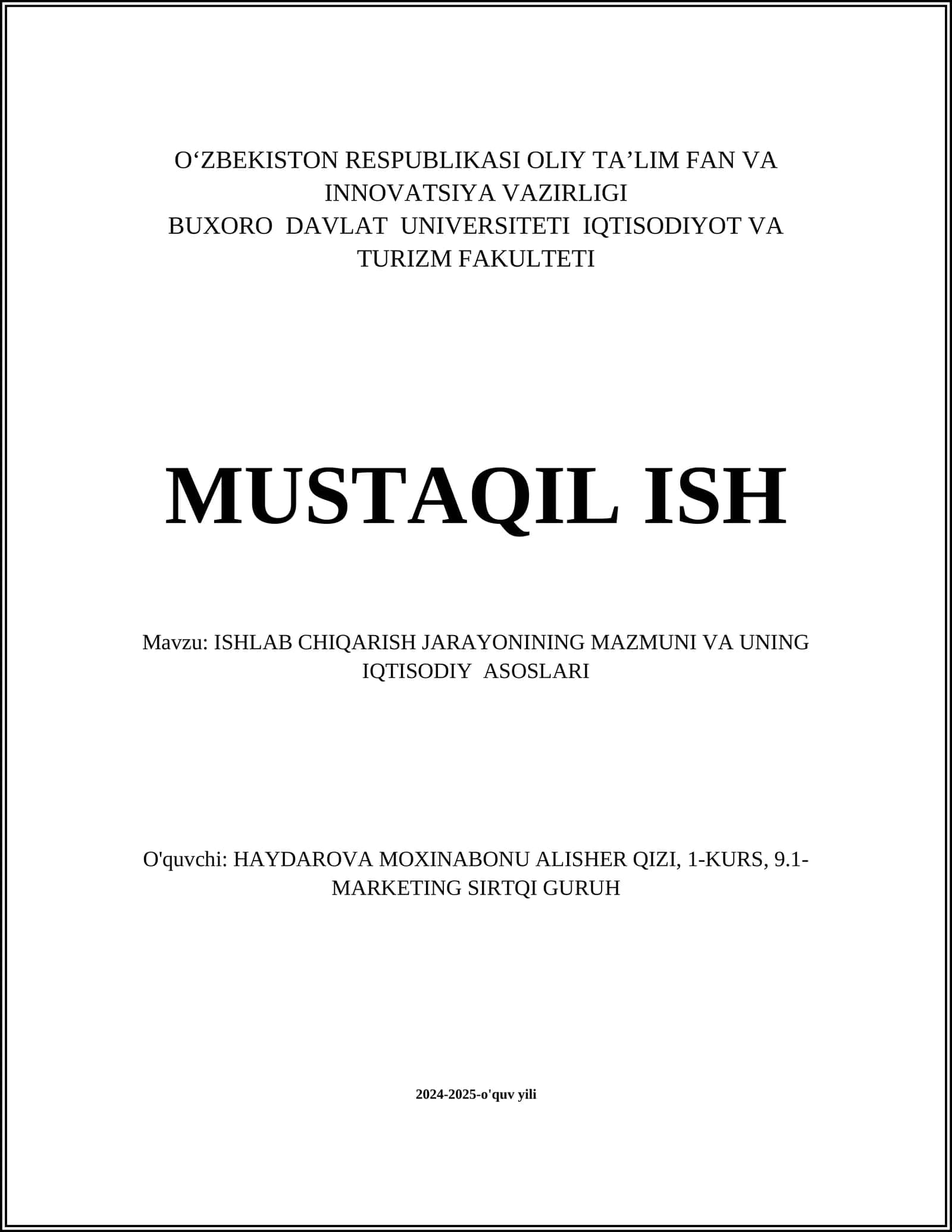 ISHLAB CHIQARISH JARAYONINING MAZMUNI VA UNING IQTISODIY ASOSLARI