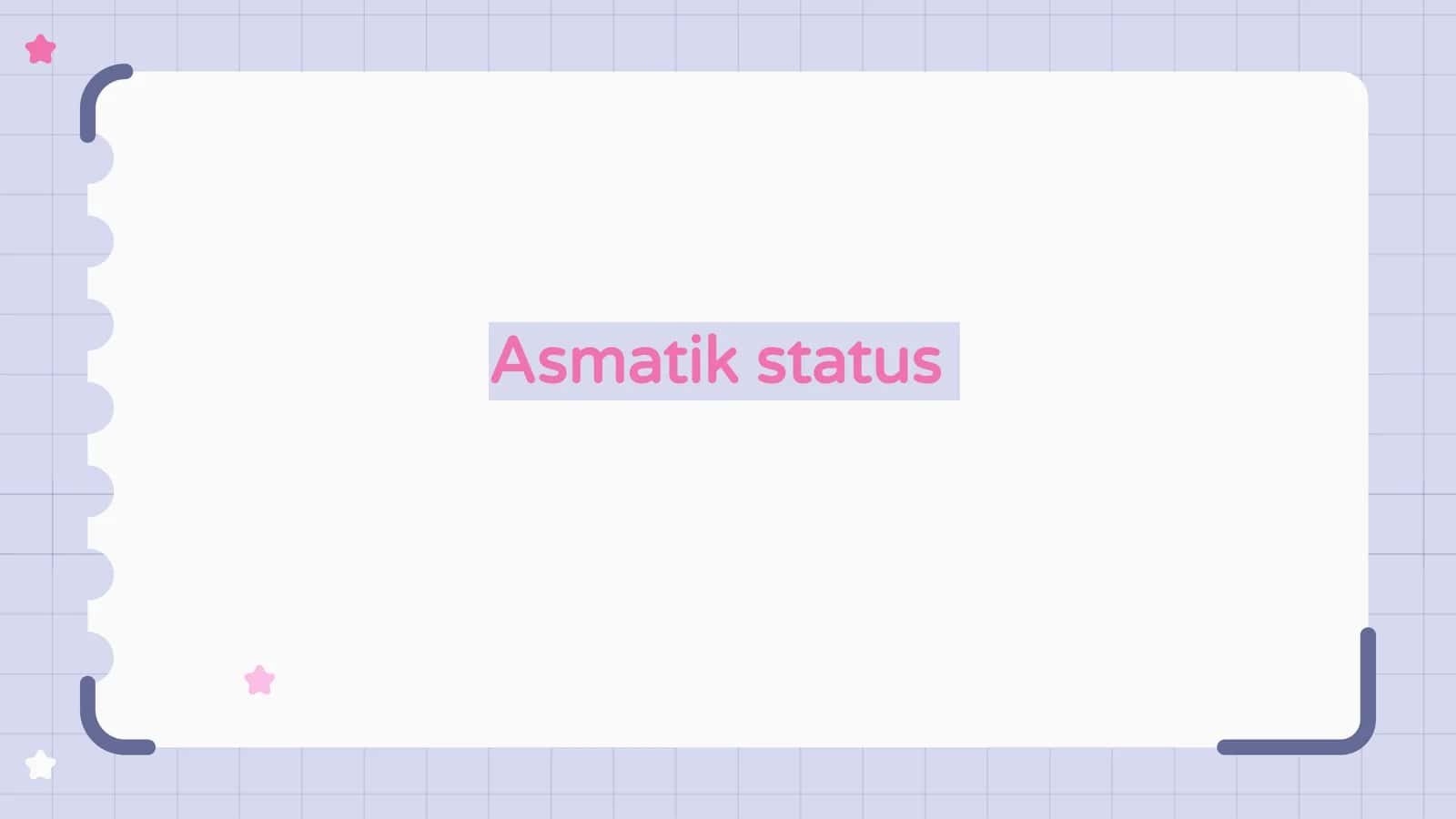 Asmatik status