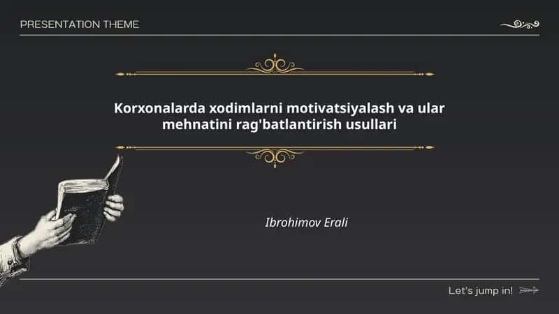 Korxonalarda xodimlarni motivatsiyalash va ular mehnatini rag'batlantirish usullari