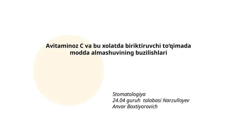 Avitaminoz C va bu xolatda biriktiruvchi to‘qimada modda almashuvining buzilishlari