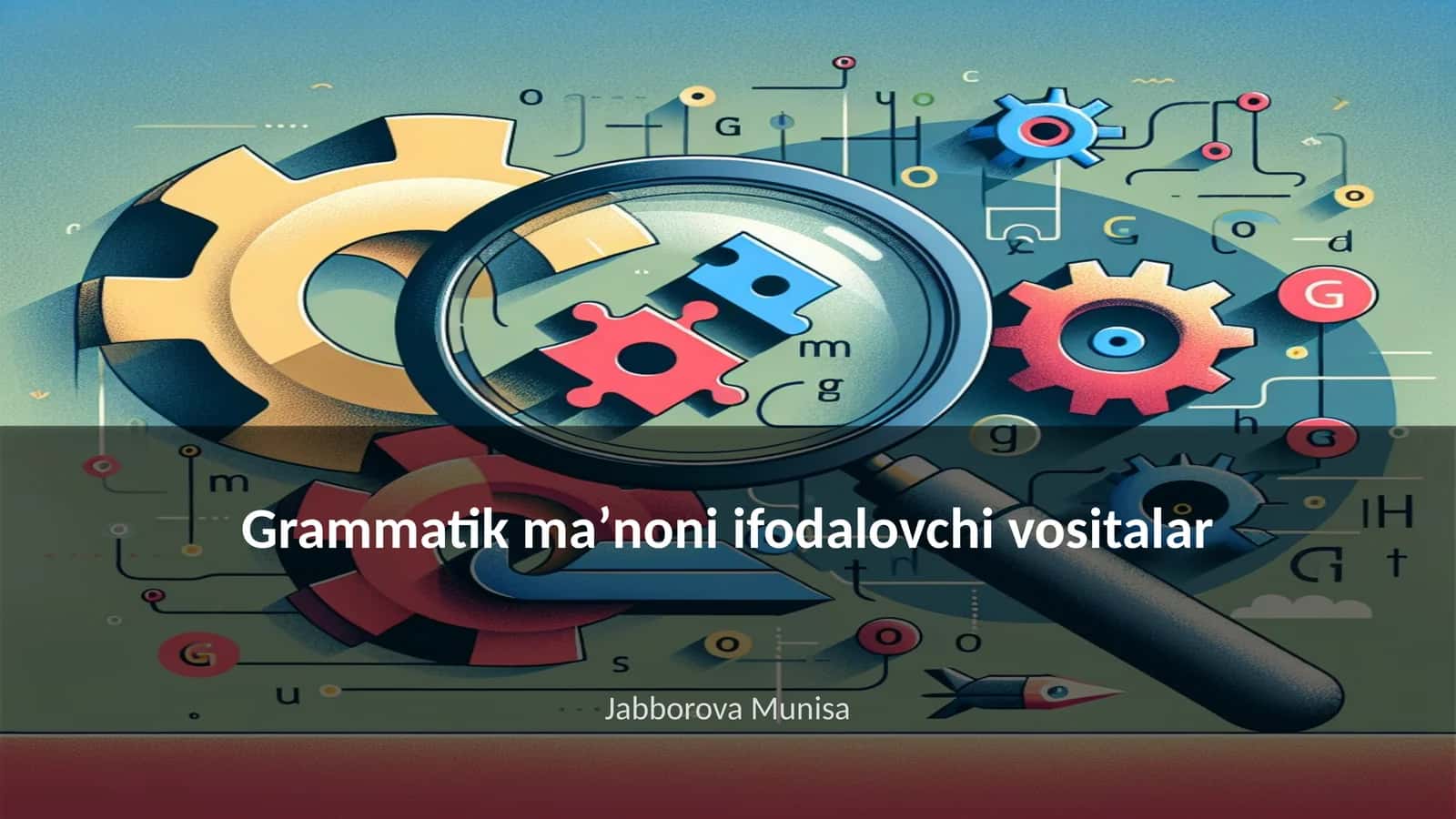 Grammatik maʼnoni ifodalovchi vositalar