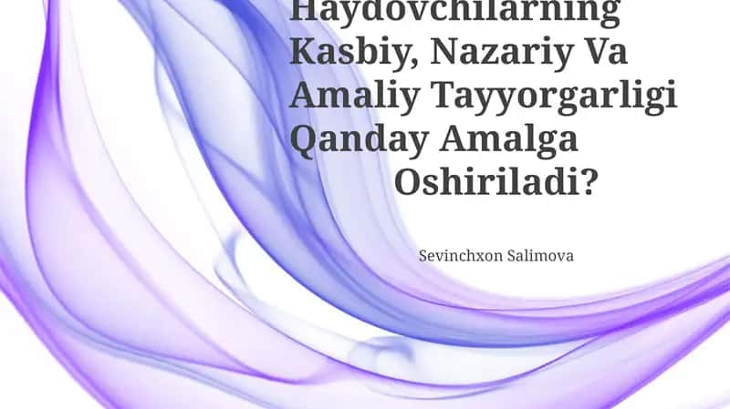 Haydovchilarning Kasbiy, Nazariy Va Amaliy Tayyorgarligi
